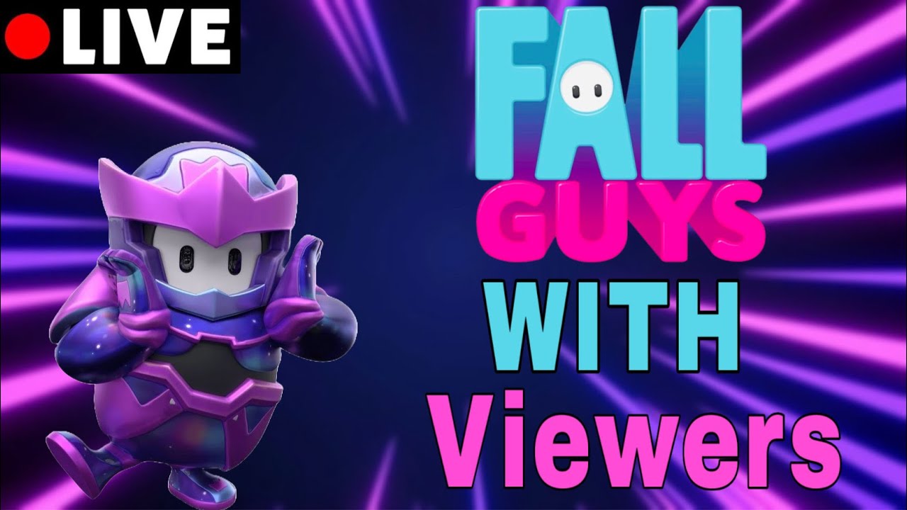 FALL GUYS Playing With Viewers