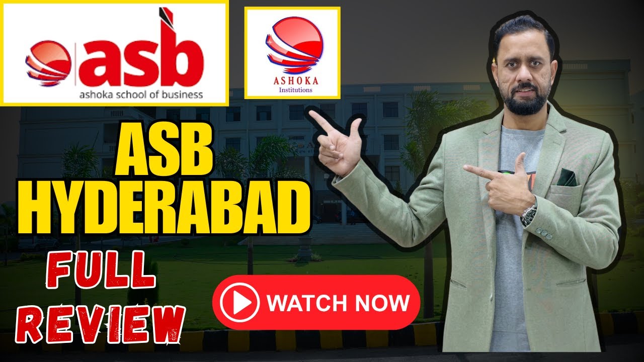 Ashoka School of Business Hyderabad Review: Courses, Placements & Campus Life