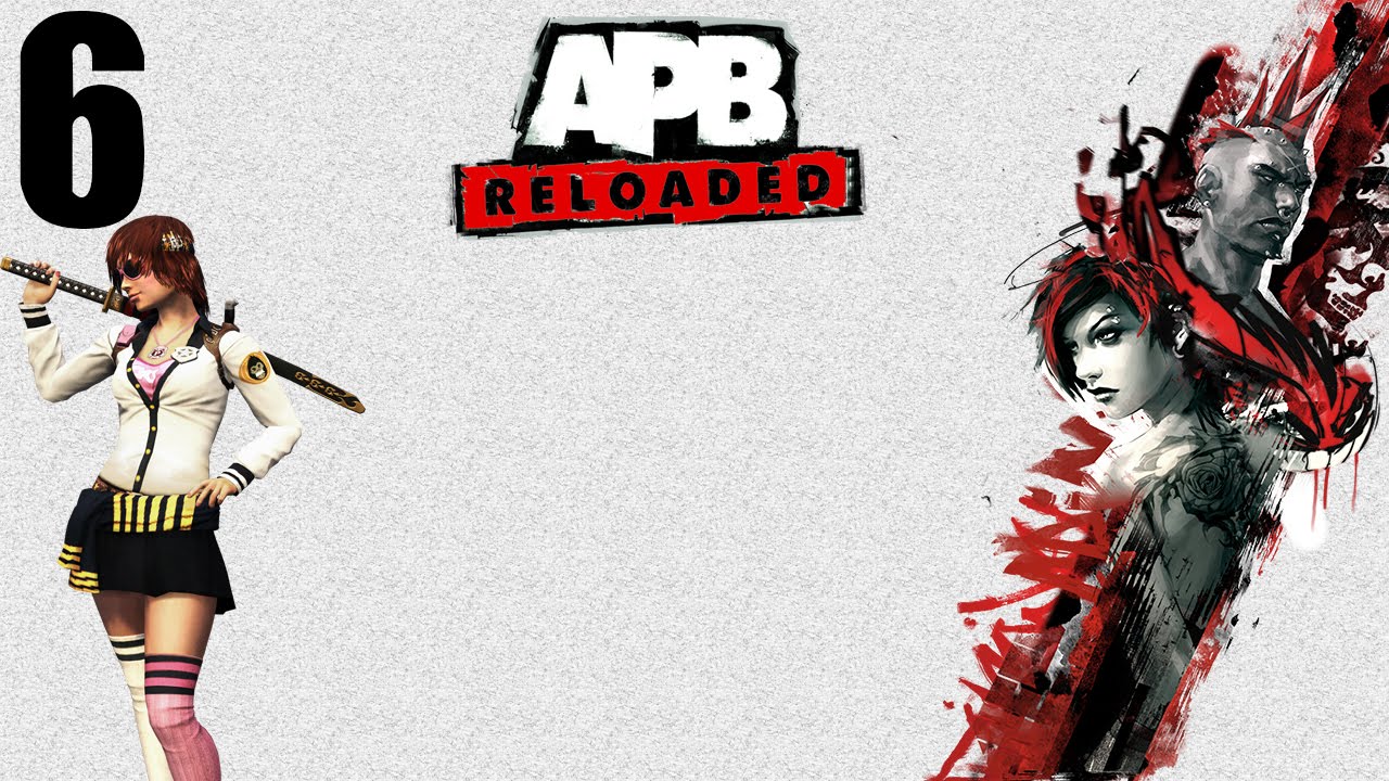 APB: Reloaded #6 - Пострелушки