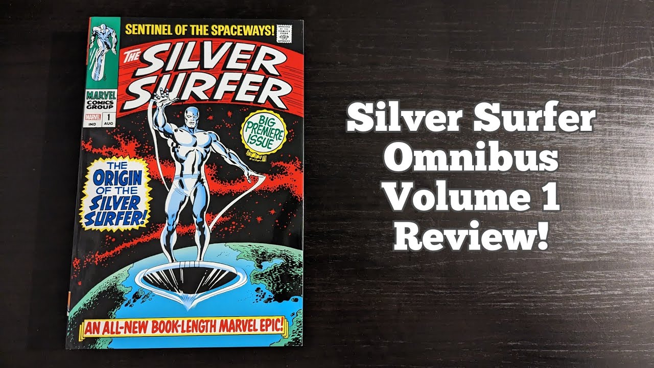 Silver Surfer Omnibus Volume 1 Review