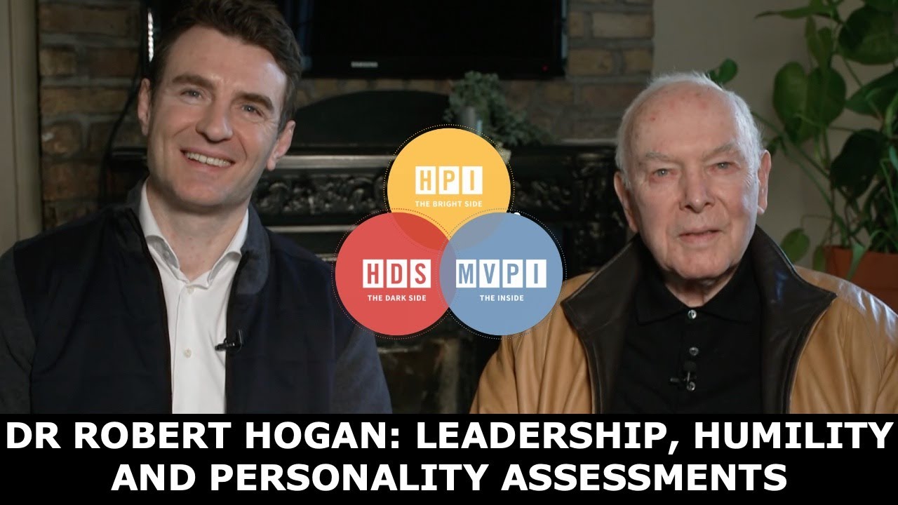 Dr Robert Hogan - Leadership, Humility and Competition