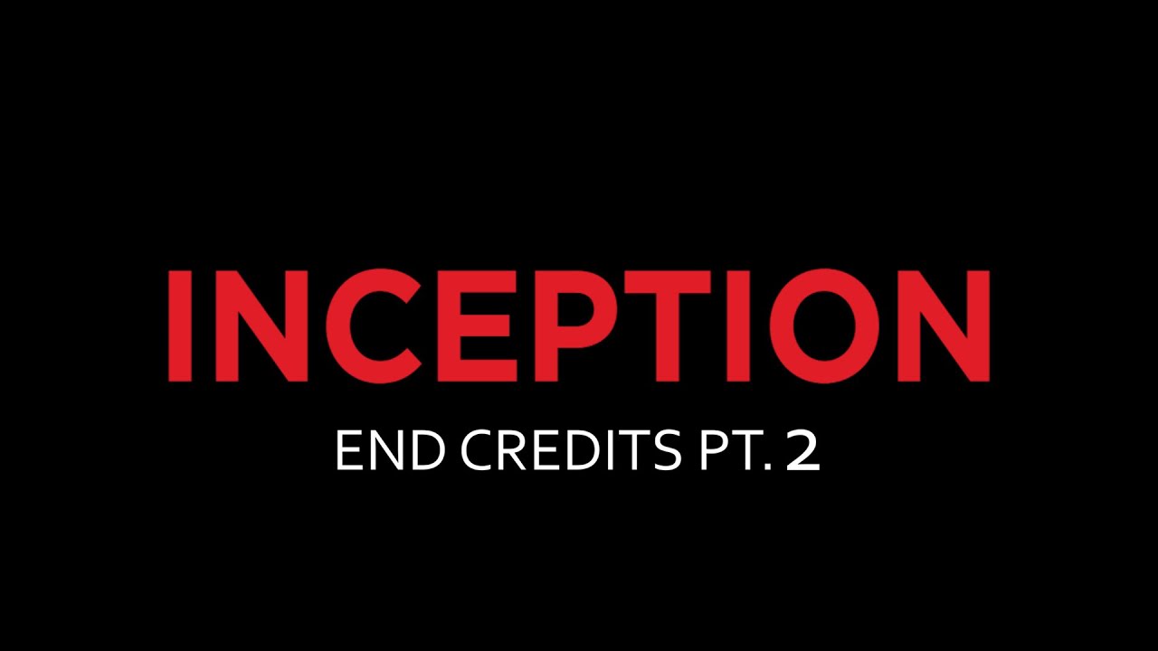 End Credits Pt. 2 - Inception Complete Score (Film Mix)