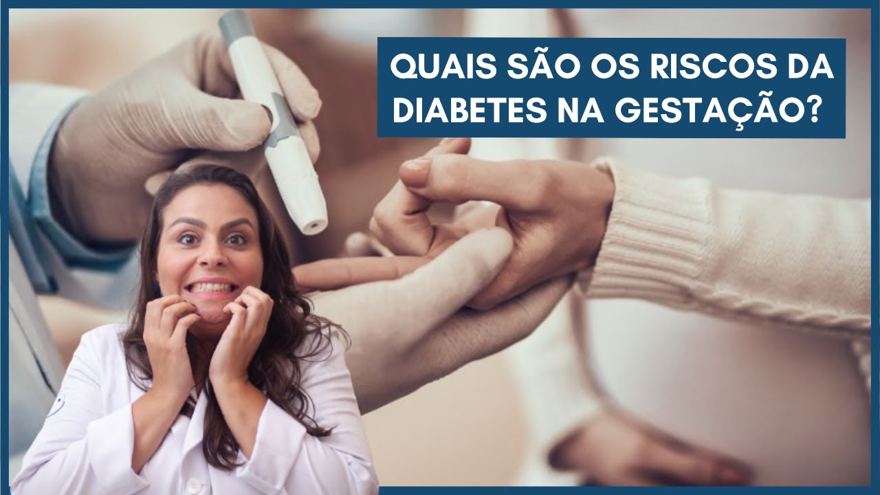 Quais são os riscos da diabetes na gestação? Dra. Maíra de La Rocque