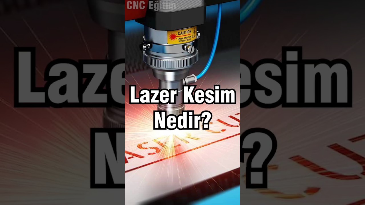 Lazer Kesim Nedir? 