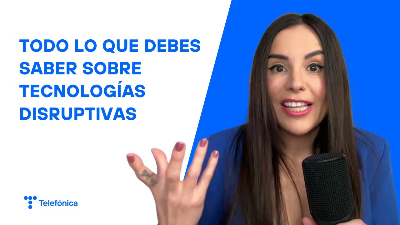 Todo lo que debes saber sobre tecnologías disruptivas