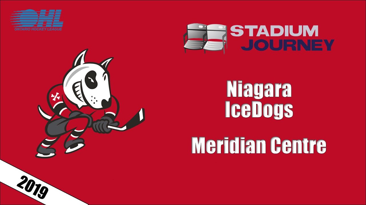 🏒 Stadium Journey - Niagara IceDogs - Meridian Centre (2019)