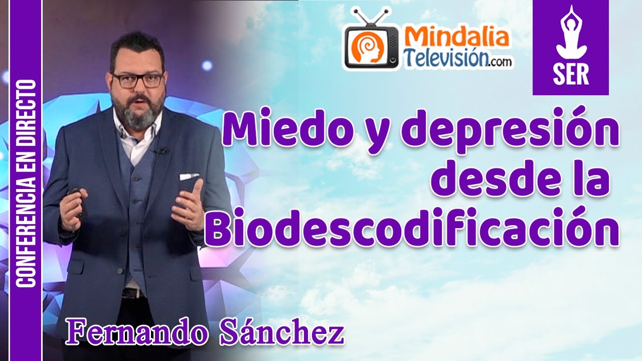 Miedo y depresión desde la Biodescodificación, por Fernando Sánchez