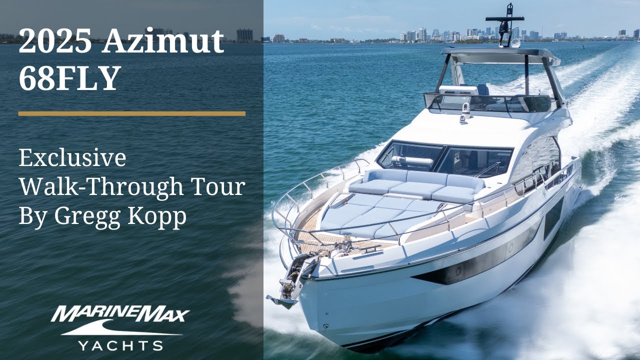 Step Aboard the Future: Tour the Stunning 2025 Azimut 68 FLY! | MarineMax Miami | Gregg Kopp