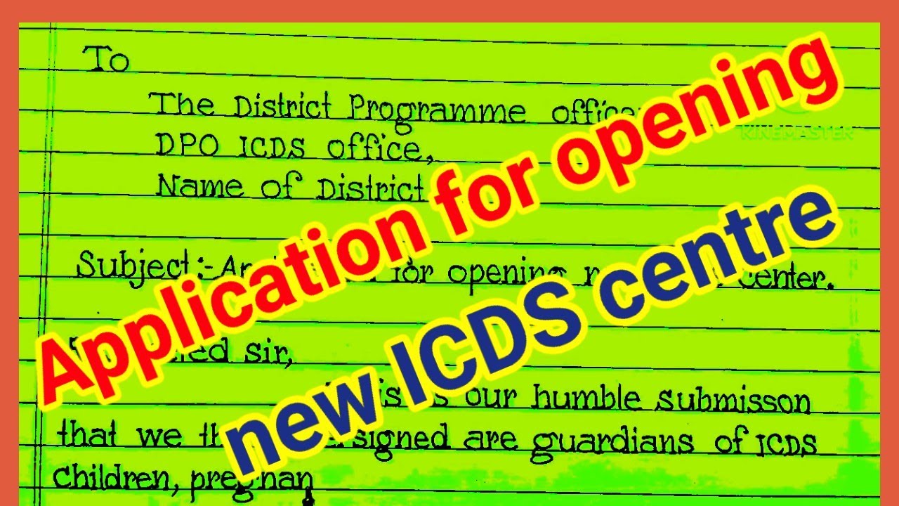 Application for opening new ICDS centre.