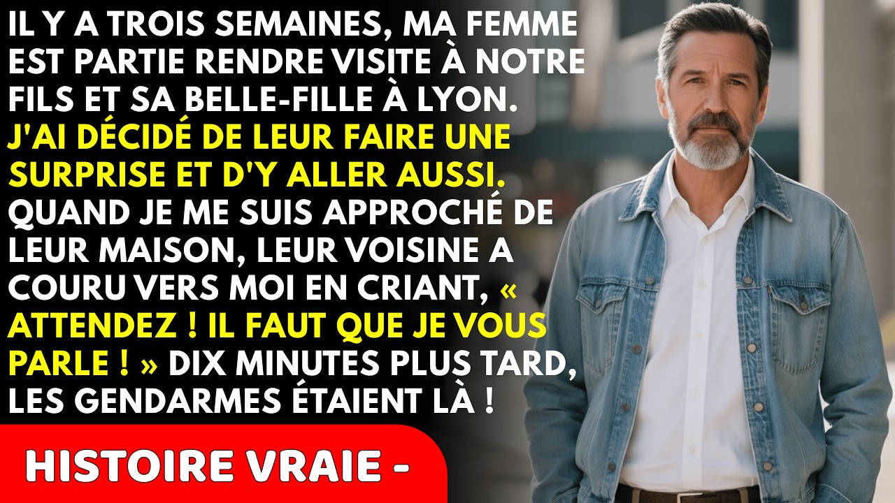 « Attendez ! » A Crié La Voisine De Mon Fils Quand J'Ai Voulu Entrer. Elle M'A Révélé La Vérité !