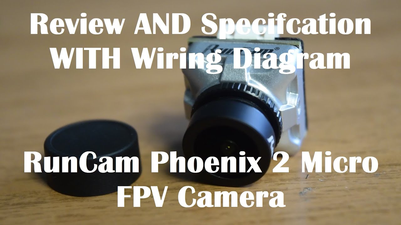 Микро FPV-камера RunCam Phoenix 2 | Подробный обзор | Характеристики и схема подключения