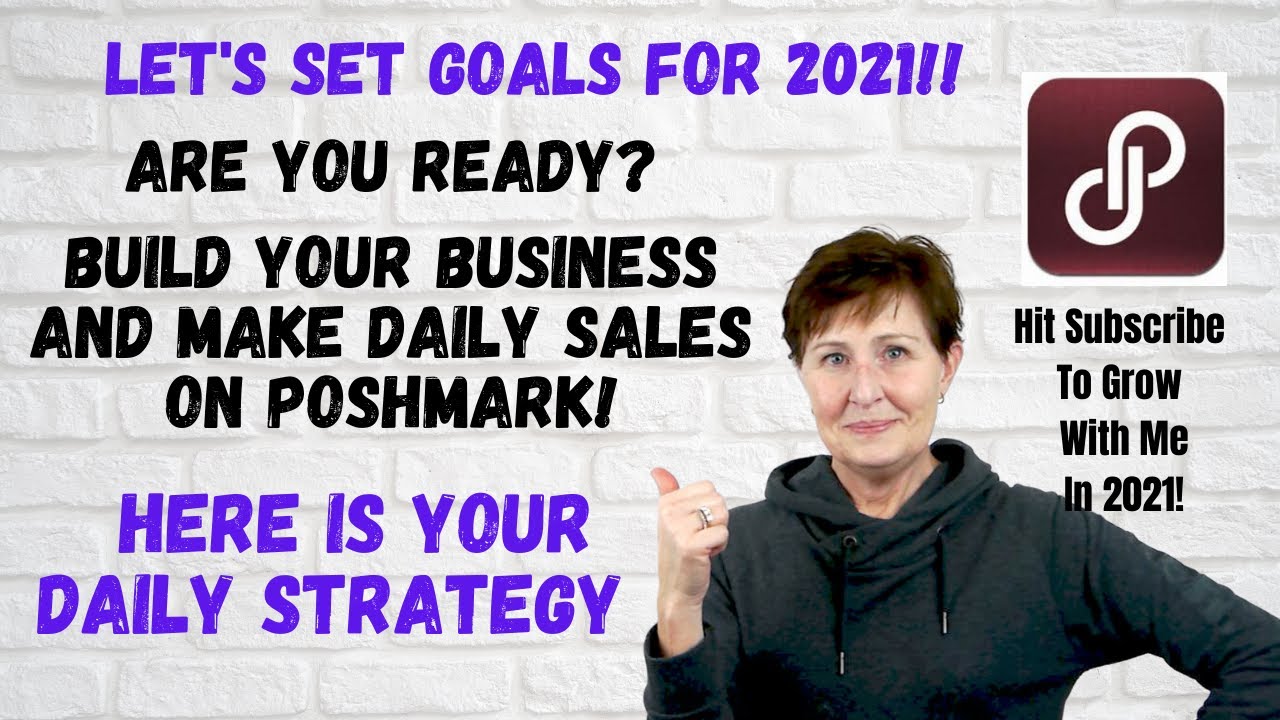 HOW TO SELL A LOT ON POSHMARK CANADA | SET GOALS INCREASE SALES 2021!!