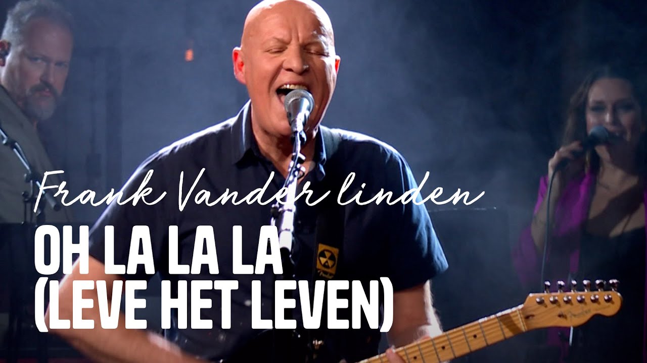 Frank Vander linden - &lsquo;Oh La La La (Leve Het Leven)&rsquo; | Liefde voor Muziek | Seizoen 11 | VTM