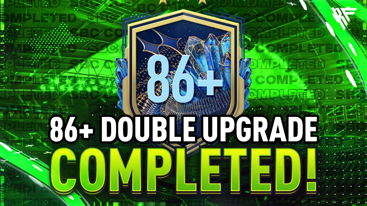 86+ Double Upgrade SBC Completed - Tips & Cheap Method - Fifa 23