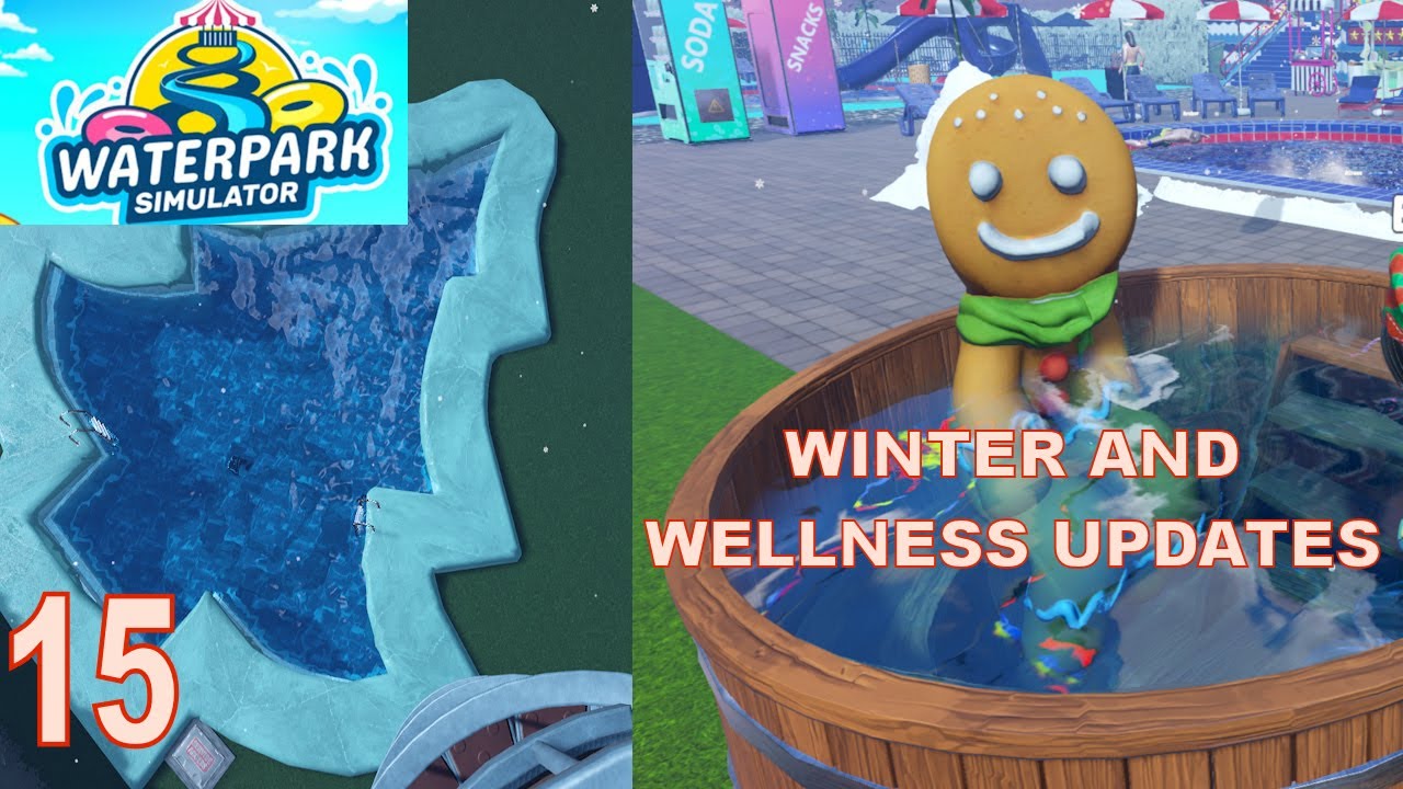 Winter & Wellness Update | Waterpark Simulator Ep 15