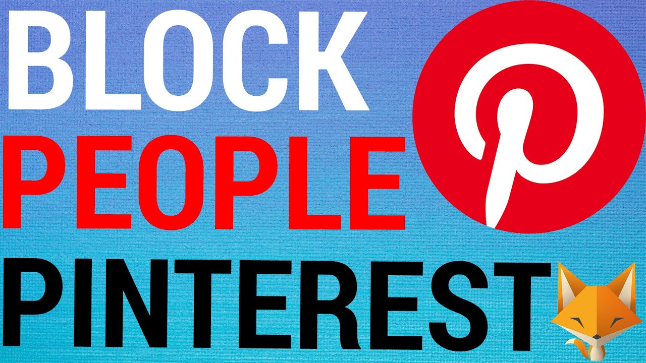 How To Block & Unblock Pinterest Accounts