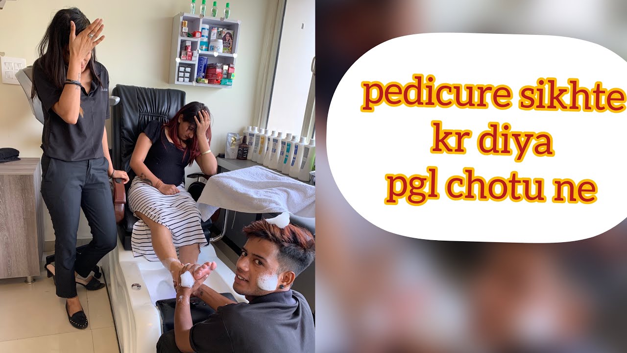 chotu ne pedicure sikhte kr diya pgl