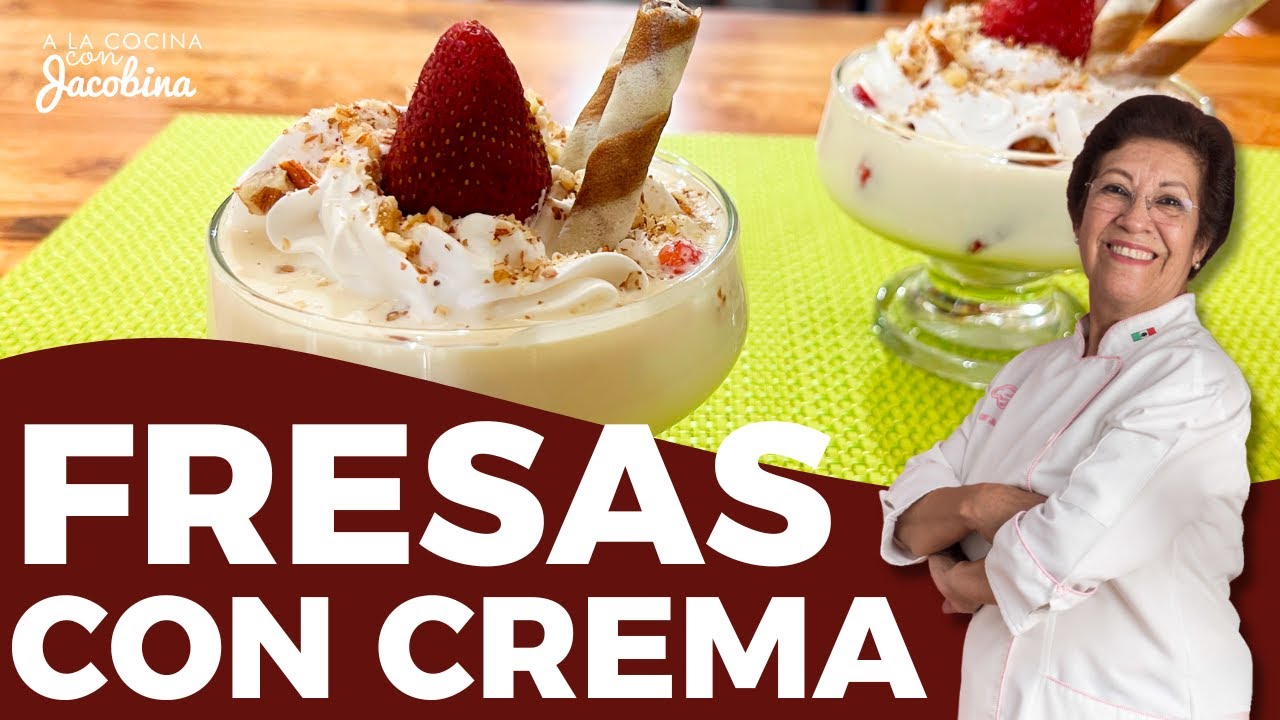 COMO HACER FRESAS CON CREMA