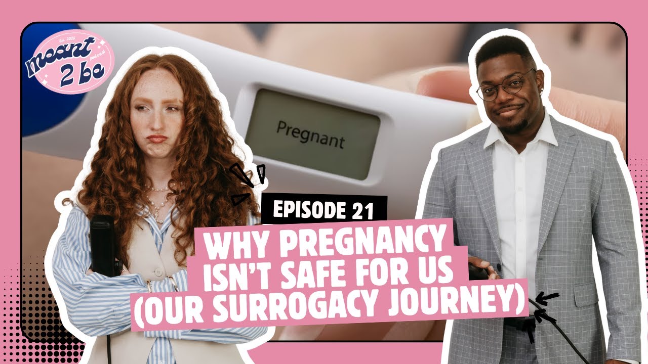 Why Pregnancy Isn’t Safe For Us (Our Surrogacy Journey) | Meant 2 Be #21