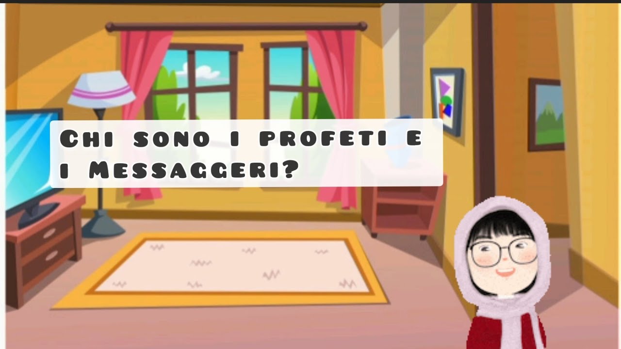 I pilastri della Fede (IMAN) : Chi sono i profeti e i Messaggeri? شرح من  هم الرسل بالايطالية