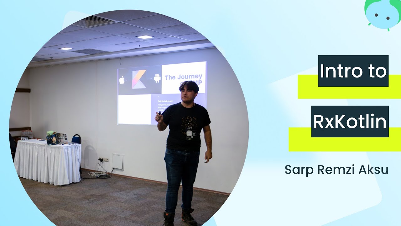 Building Responsive Applications with RxKotlin with Sarp Remzi Aksu