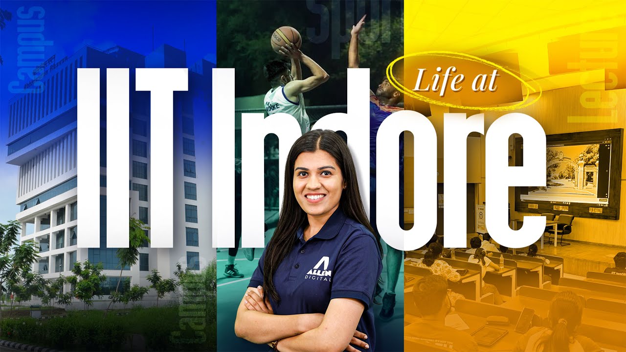 Why Students Love IIT Indore ❤️ Complete Insight