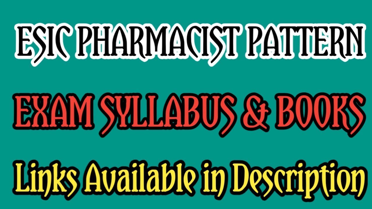 ESIC PHARMACIST EXAM SYLLABUS Pattern Books and Links | ESIC Pharmacist Syllabus 2019 | Pharma Guide