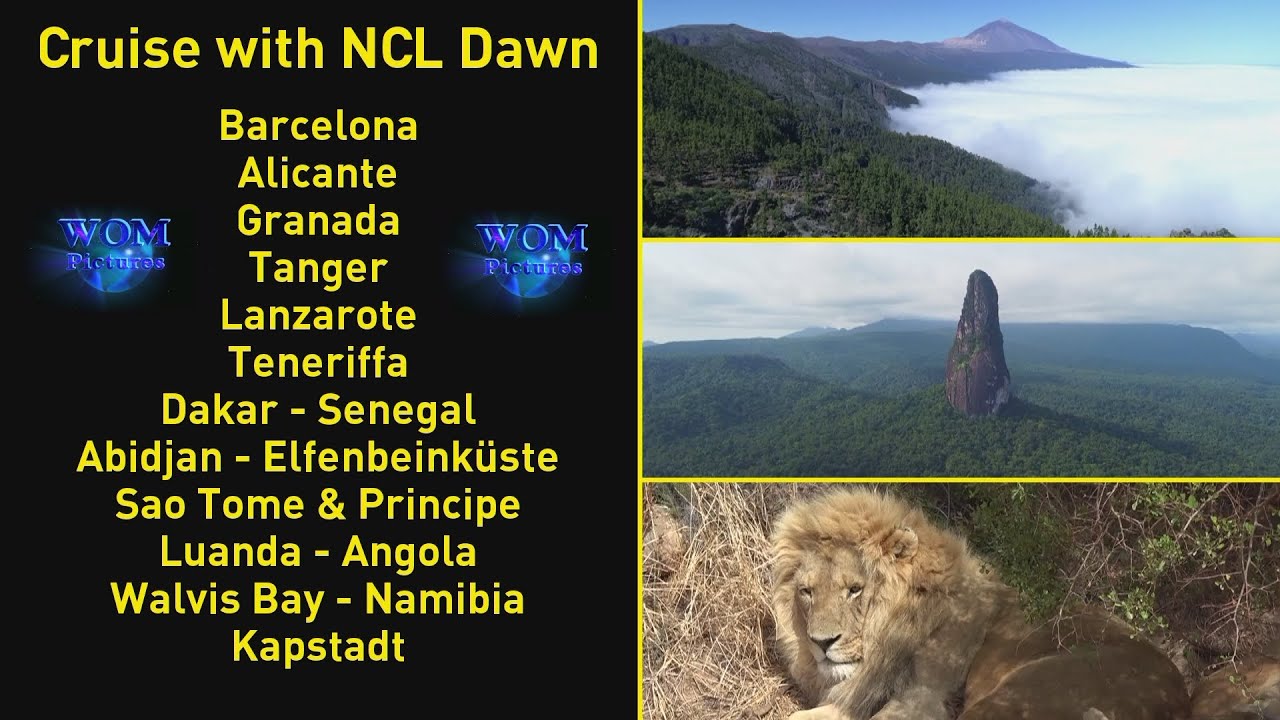 Von BARCELONA bis KAPSTADT - Kreuzfahrt auf der NCL Dawn