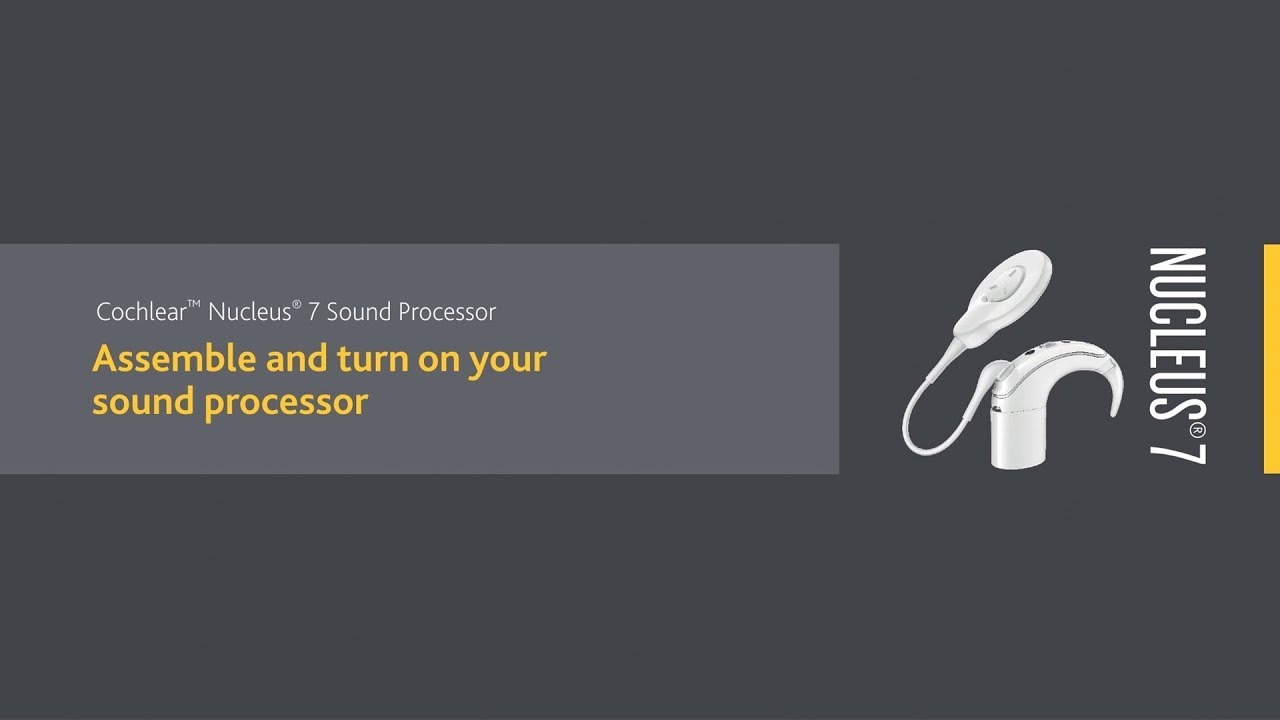 Assemble and turn on your Nucleus® 7 Sound Processor