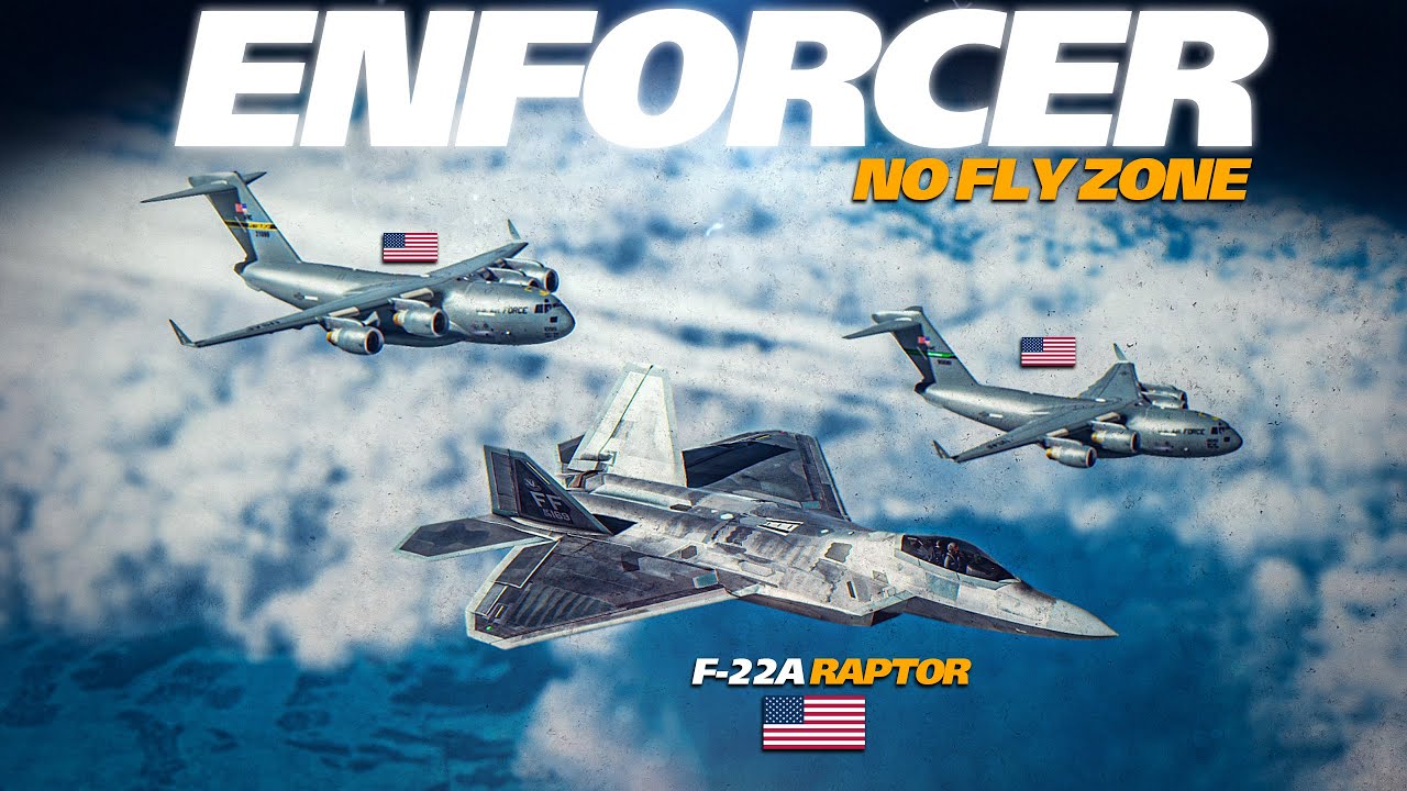 ENFORCER | Зона бесполетности F-22 Raptor в Северной Корее | C-17 Globemaster | Цифровой боевой с...