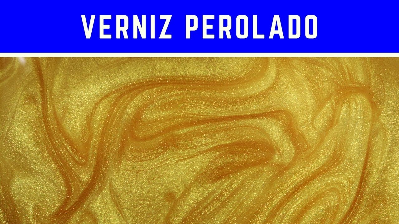 Verniz perolado como fabricar o seu