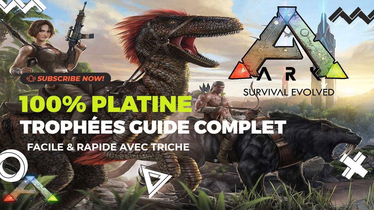ARK Survival Evolved - 100% Platine Trophées Guide Complet, Facile et Rapide (PS+GRATUIT)(PS4)(+DLC)