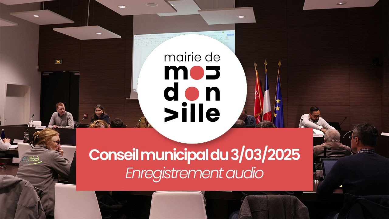 Conseil Municipal de Mondonville - 3 mars 2025 (audio)