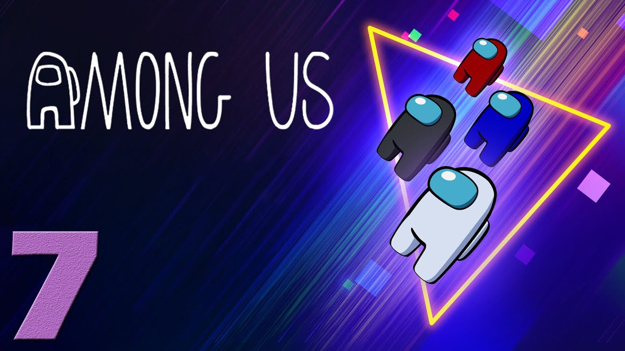 AMONG US - c/ Witwicky, Eowyn, Pili, Clara, Senpai, Lambo y XyceL - En Español
