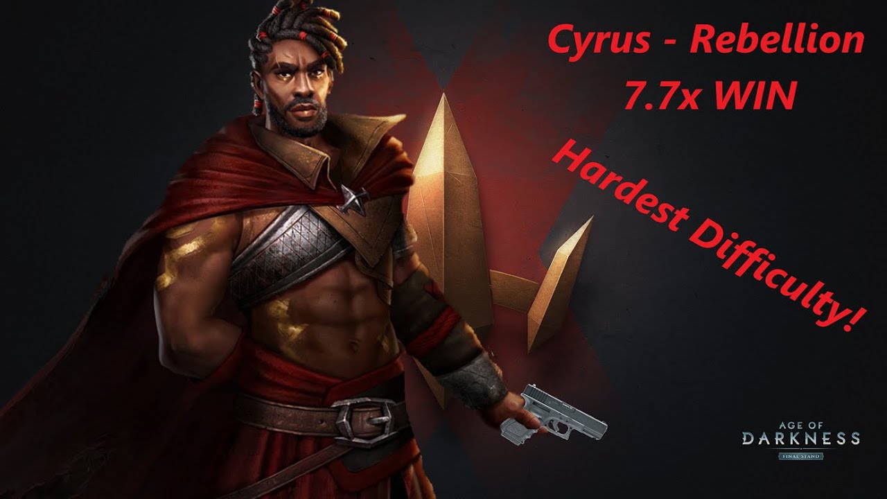 7.7x Nightmare WIN Cyrus / Age of Darkness Final Stand