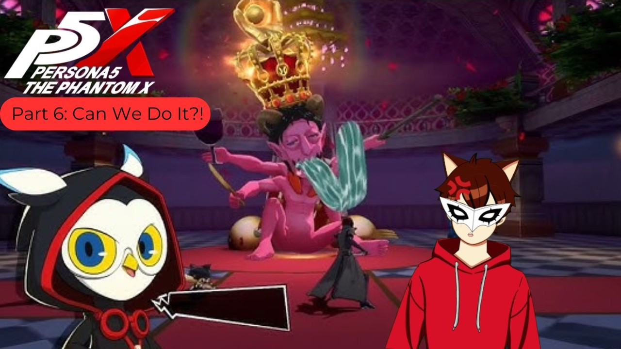 Persona Phantom X: Can We Do It?!