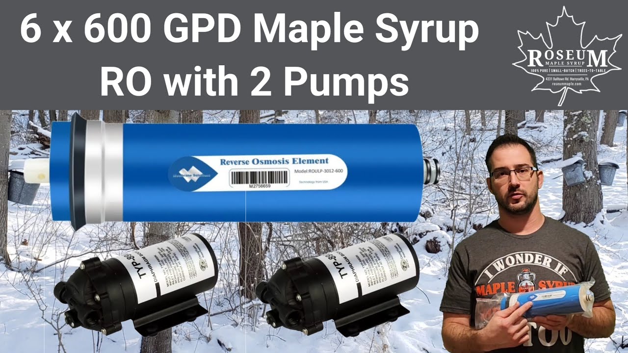 Maple Syrup RO Upgrades - 6 x 600 gpd, 2 Pumps, 80 gph #ReverseOsmosis #maplesyrup