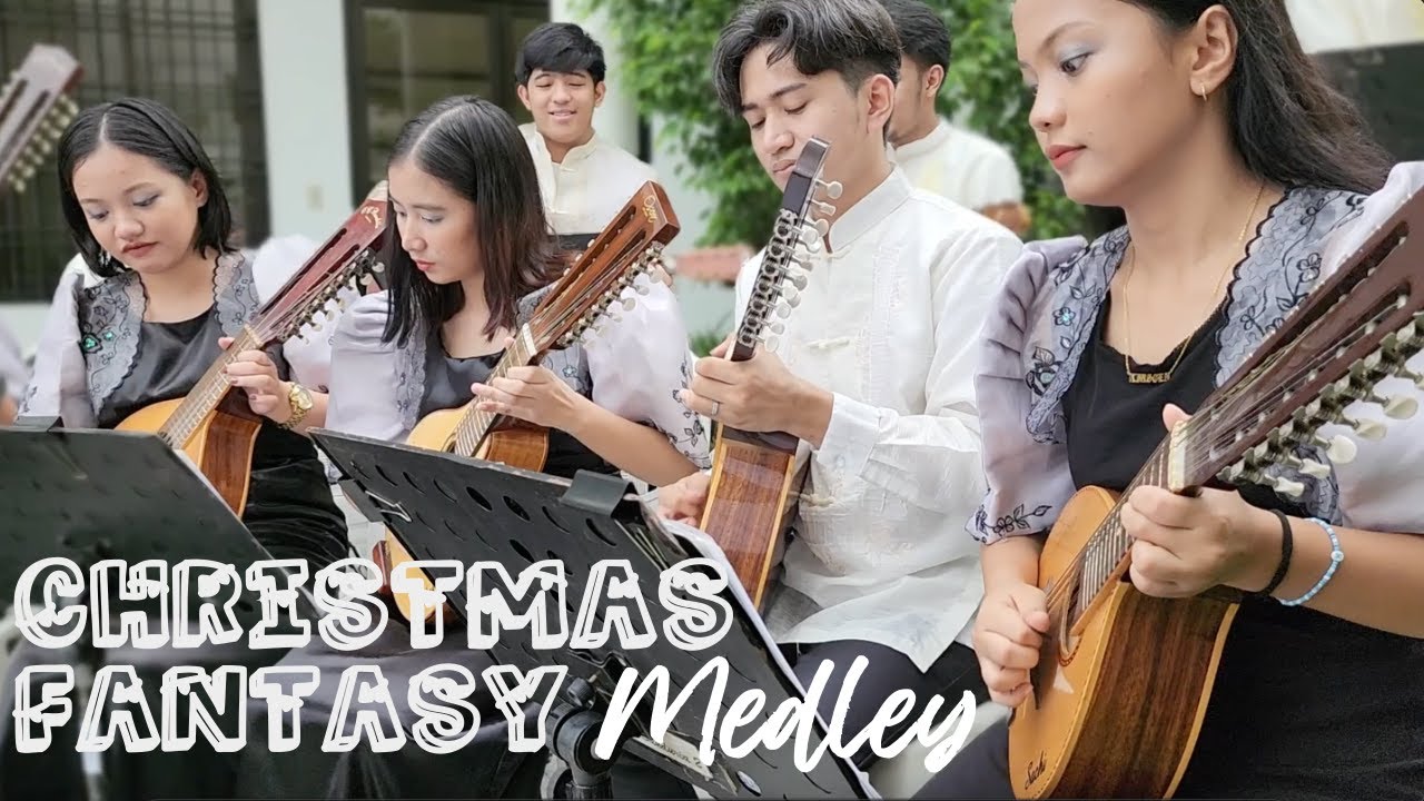 CHRISTMAS FANTASY MEDLEY | CTCFI Rondalla