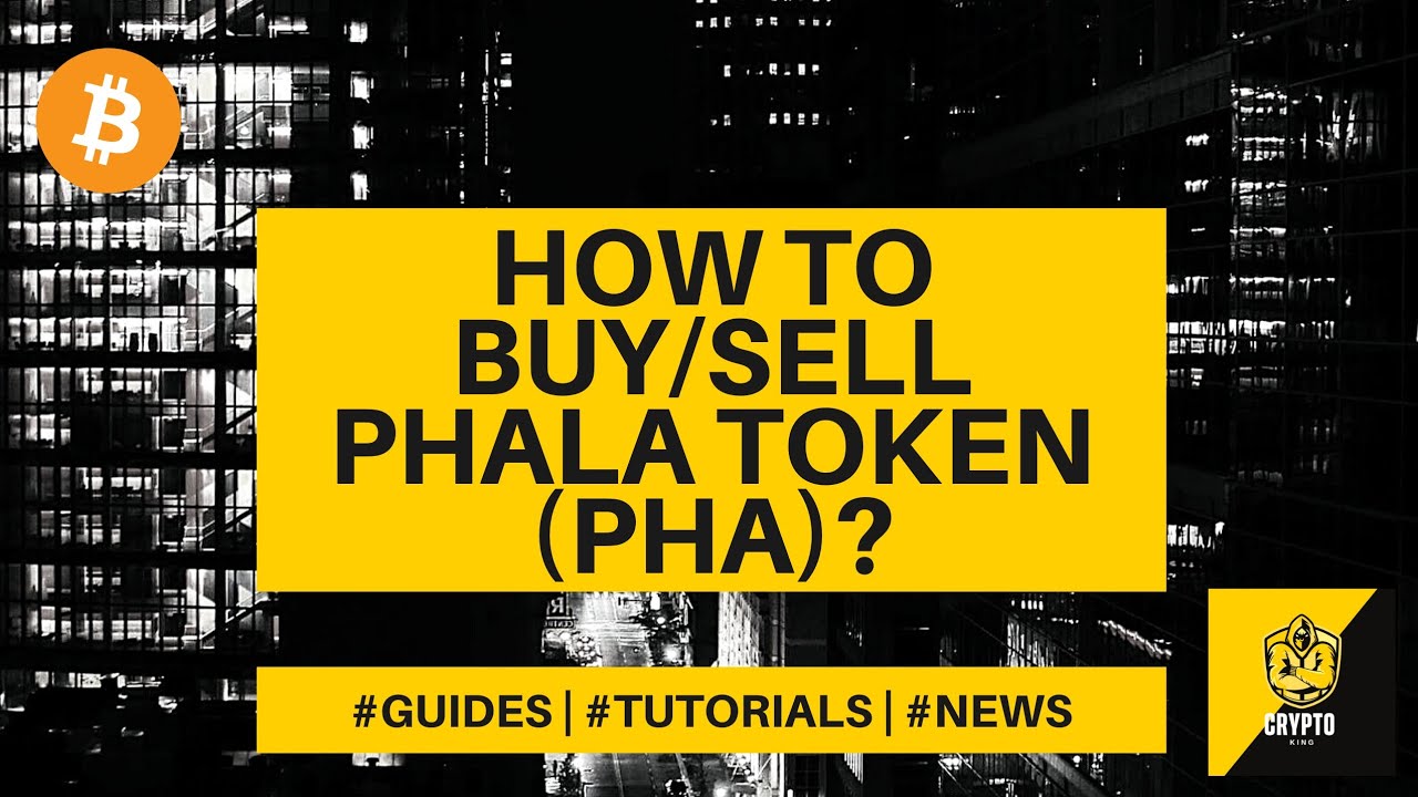 How to buy/sell Phala Network Token (PHA)? Crypto Beginners Guide - $PHA explained