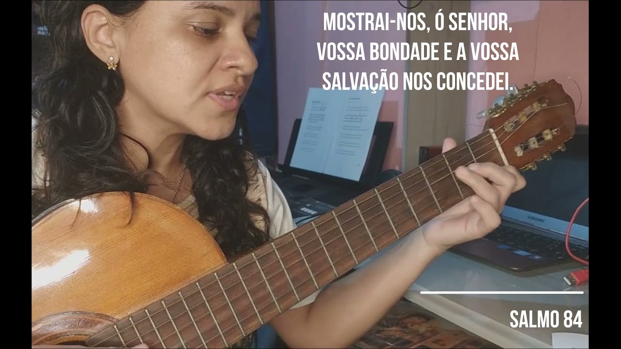 Mostrai-nos, ó Senhor, vossa bondade - Salmo 84 - 15º Domingo Tempo Comum - Ir. Miria T. Kolling