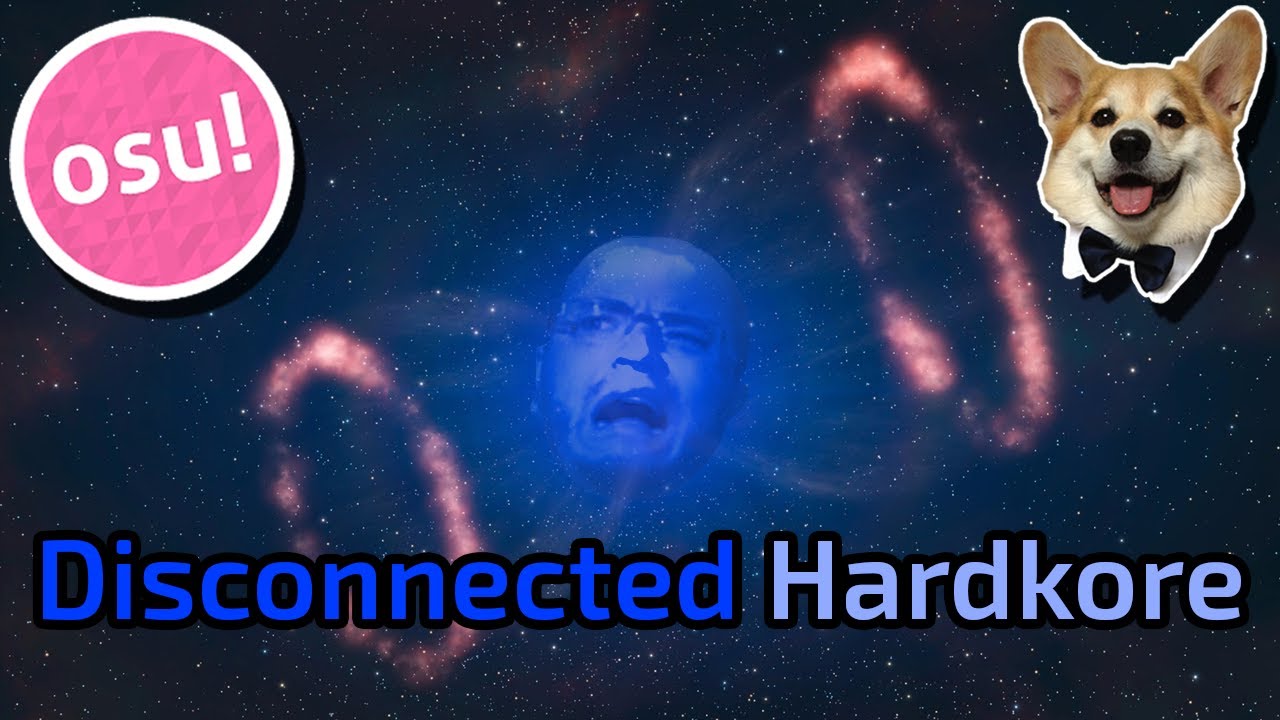 osu! - The Struggle of Disconnected Hardkore