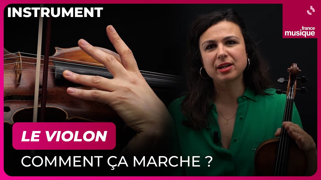 Le violon, comment ça marche ? Sarah Nemtanu - Culture Prime