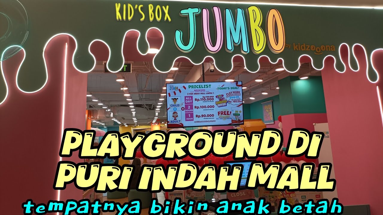 PLAYGROUND BARU DI PURI INDAH MALL - KIDS BOX JUMBO || ANAK ANDA PASTI BETAH DISINI