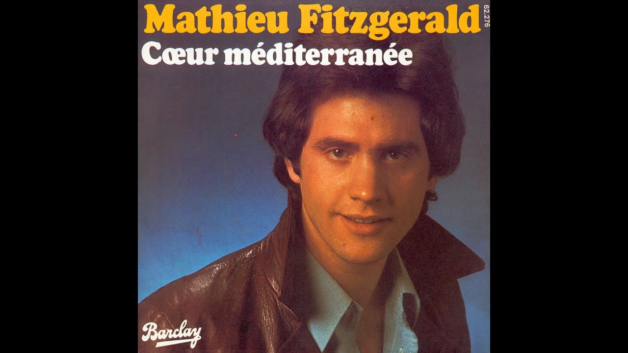 MATHIEU FITZGERALD - Coeur méditerranée (45T - 1977)