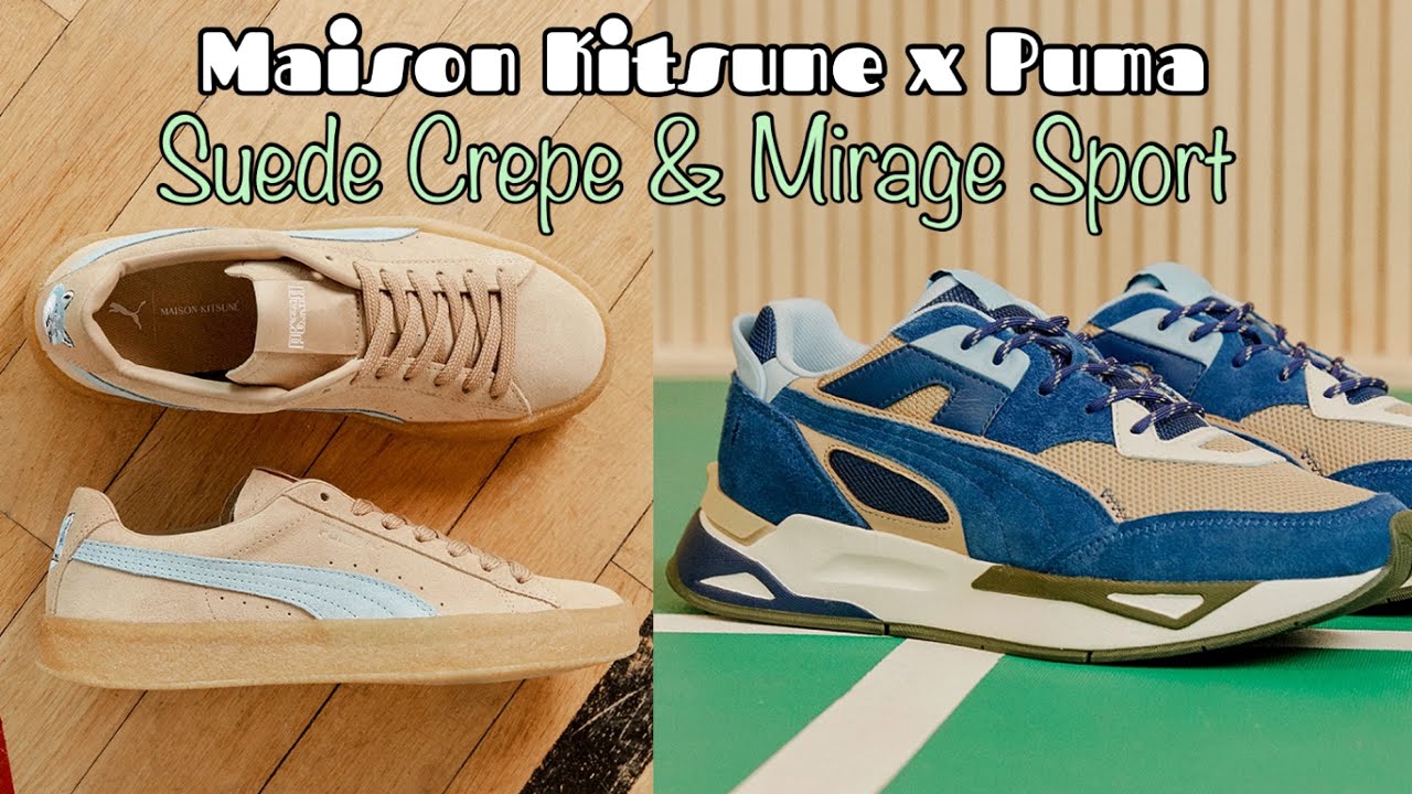 Maison Kitsune x Puma Suede Crepe and Mirage Sport