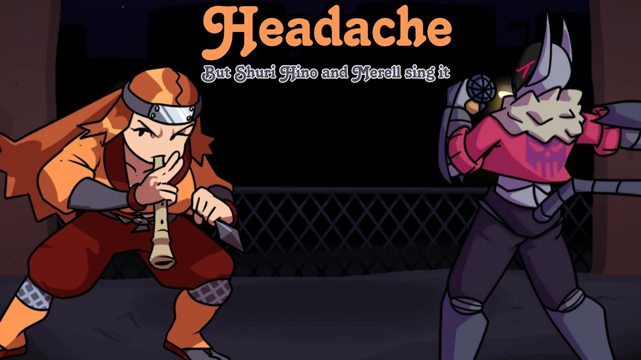 Headache(Old) but Shuri and Merell sing it(FNF COVER)