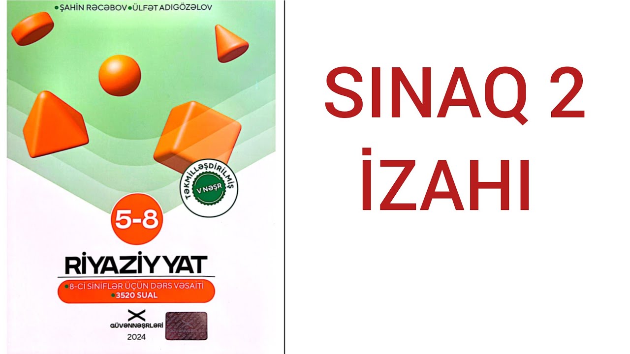 Güvən 8 -ci sinif riyaziyyat kitabından sınaq 2 izahı 