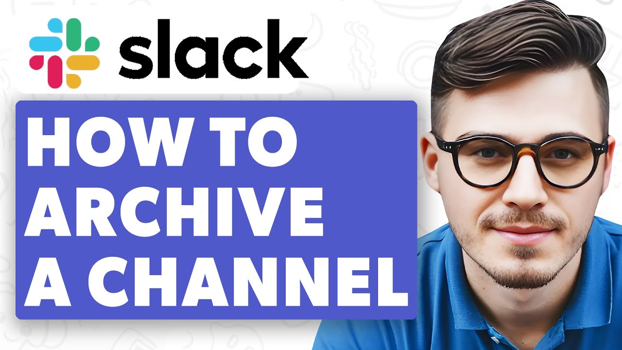 How To Archive A Channel On Slack [2025 Guide]