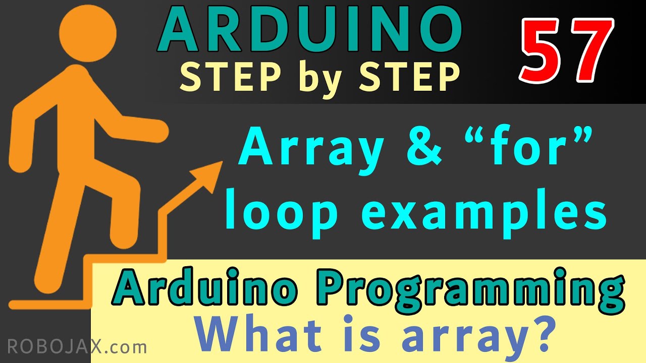 Урок 57: Что такое массив и цикл for в программировании Arduino? - RJT497