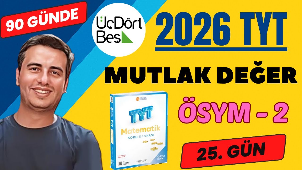 MUTLAK DEĞER | ÖSYM-2 | 25. GÜN | 90 GÜNDE 345 TYT MATEMATİK ÇÖZÜMLERİ | 2026 #345